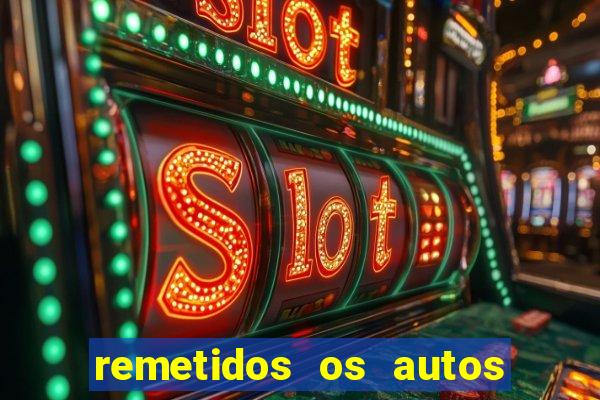 remetidos os autos para contadoria quanto tempo demora